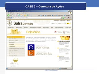 CASE 3 – Corretora de Ações 