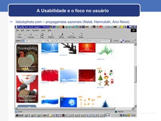 A Usabilidade e o foco no usuário Istockphoto.com – propagandas sazonais (Natal, Hannukah, Ano Novo) 
