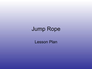 Jump Rope Lesson Plan 