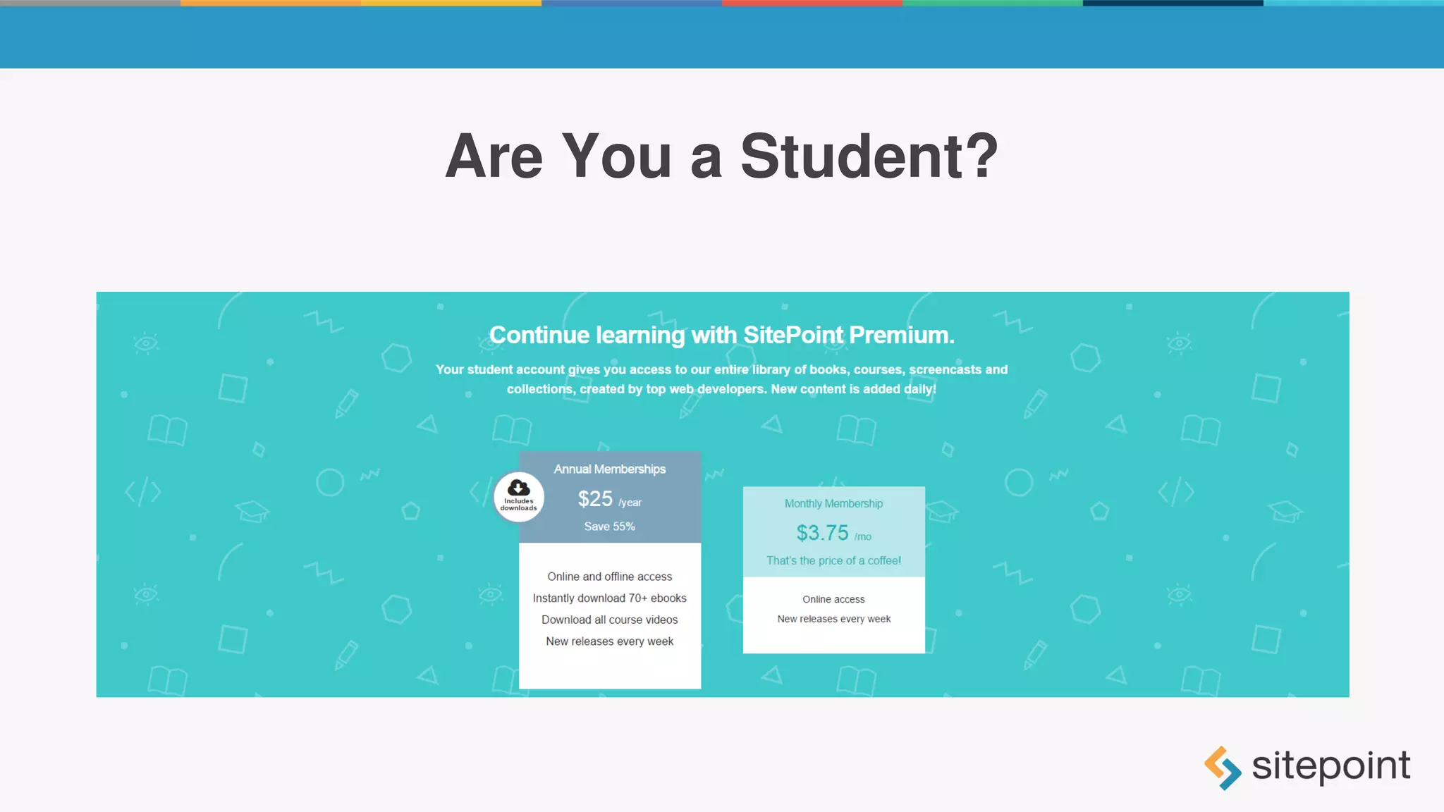 Are You a Student?
 