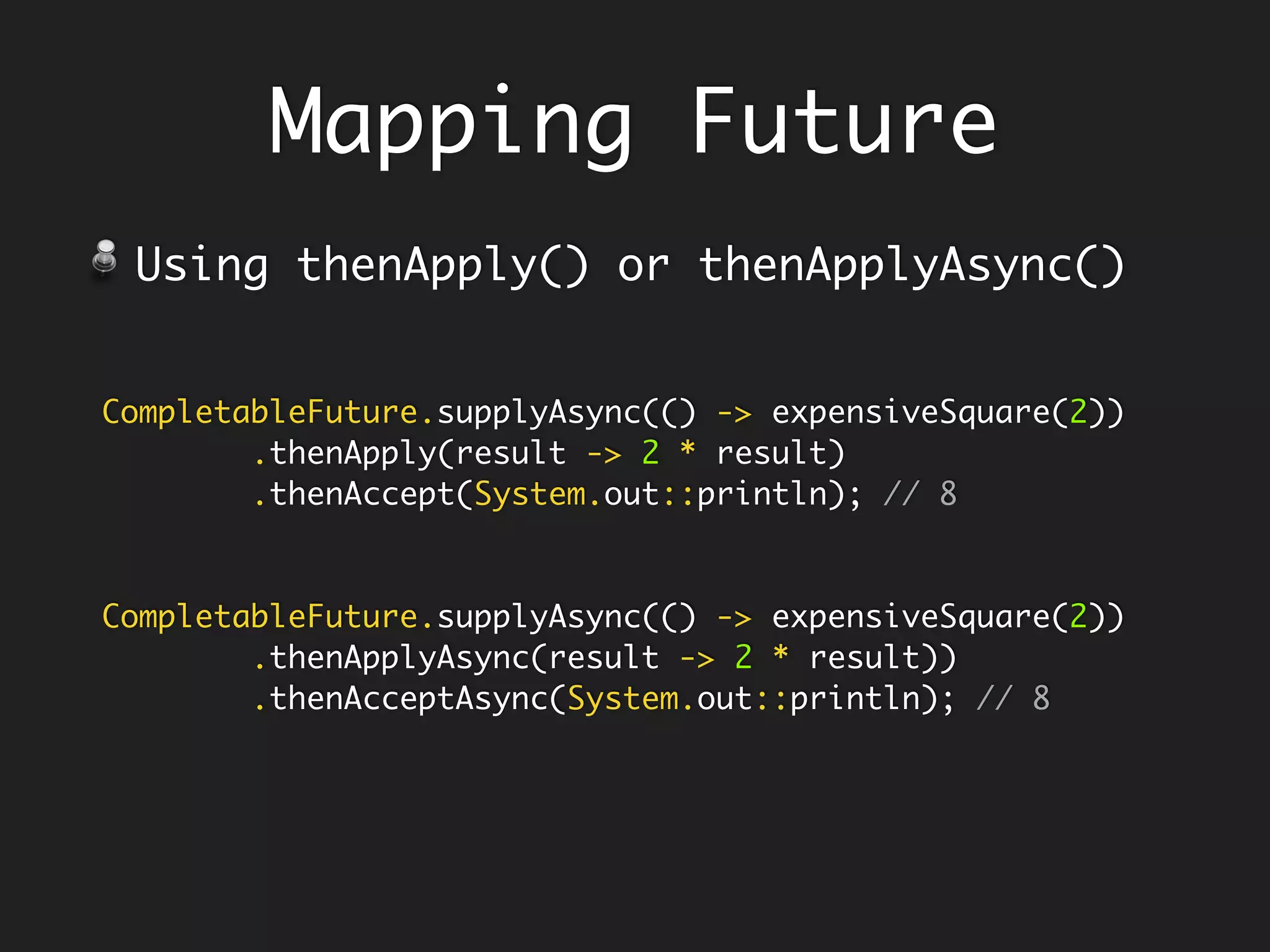 Make all Failure
Explicit - Try<T>
View it as a singleton collection
containing result of execution or failure.
Translated from Scala to Java - http://
dhavaldalal.github.io/Java8-Try
Checked or
Unchecked
Exception.
Success
Failure
Input(s)
Value
 