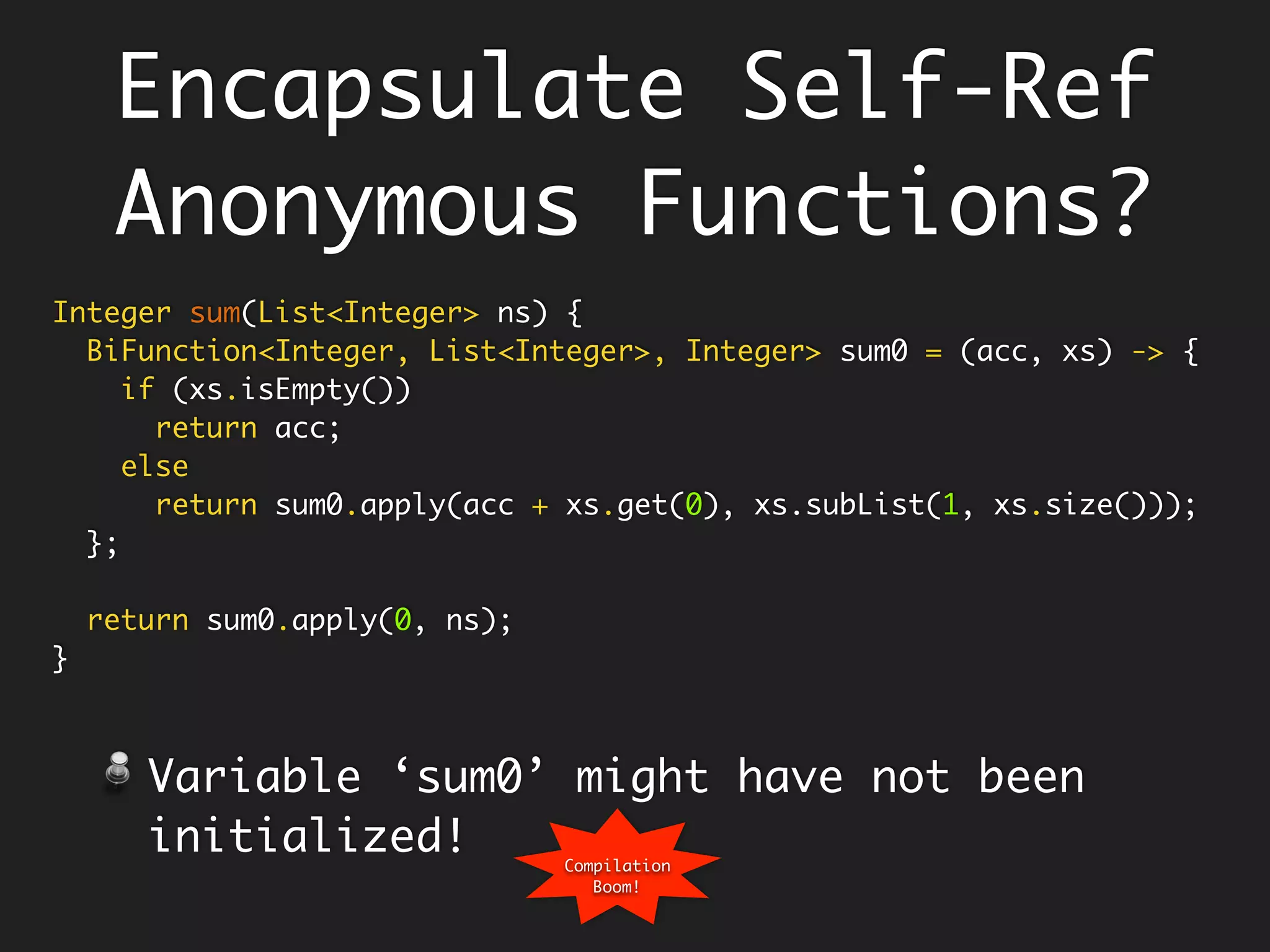 Existing Suppliers
public interface Callable<V> {
public V call();
}
// Can be written as:
() -> 2;
 