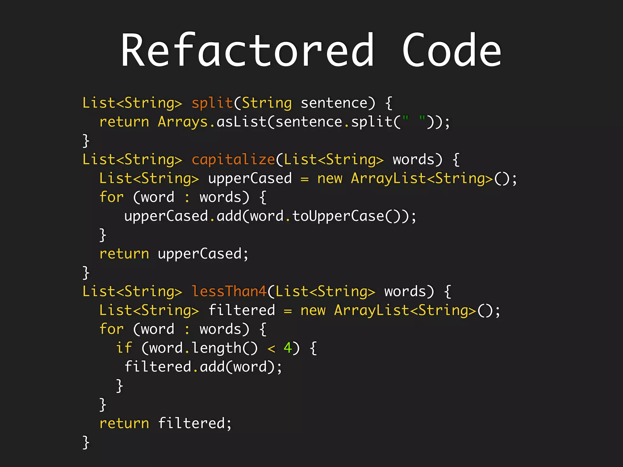 abstract class Logger {
enum Level { INFO, WARN, ERROR, FATAL };
public void log(Level level, String message) {
String logMessage = enrich(level, message);
write(logMessage);
}
// Hook
protected String enrich(Level level, String message) {
return String.format("%s [%s] %s %s", new Date(), Thread.currentThread(), level,
message);
}
//Mandate
abstract void write(String message);
}
class DatabaseLogger extends Logger {
DatabaseLogger(String url) { }
void write(String message) {
System.out.println("Database Logger writing => " + message);
}
}
class ConsoleLogger extends Logger {
void write(String message) {
System.out.println("Console Logger writing => " + message);
}
}
Can the design be improved?
Download the Gist Logger Refactoring
 