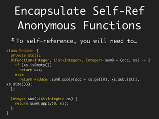 Mr.Spock-like
Functional Interface
@FunctionalInterface
public interface Predicate<T> {
boolean test(T t);
…
}
Predicate<T> affirmative = x -> true;
affirmative.test(1); // true
Predicate<T> negative = x -> false;
negative.test(1); // false
Predicate<Integer> isEven = x -> x % 2 == 0;
isEven.test(2); // true
isEven.test(3); // false
 