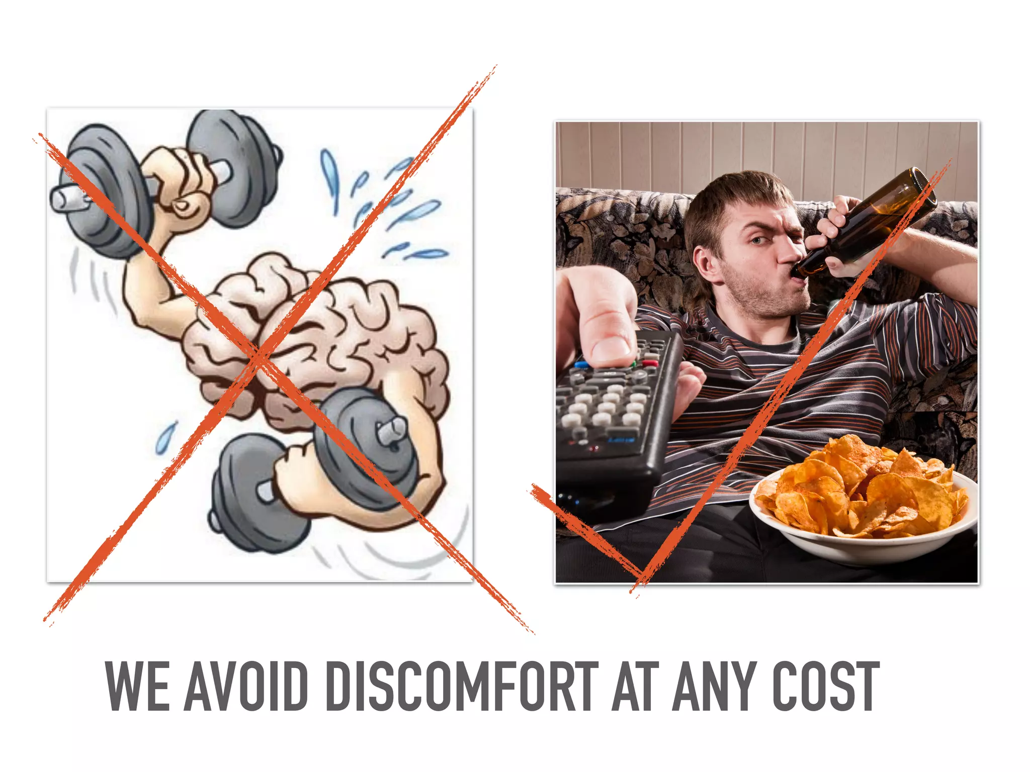 THE INNER CRITIC
“You’re not good
enough.”
You’re lazy!
You’re such an idiot!
You’ll never lose
weight.
You have no will power!
You’ve never reached
any of your goals!
 