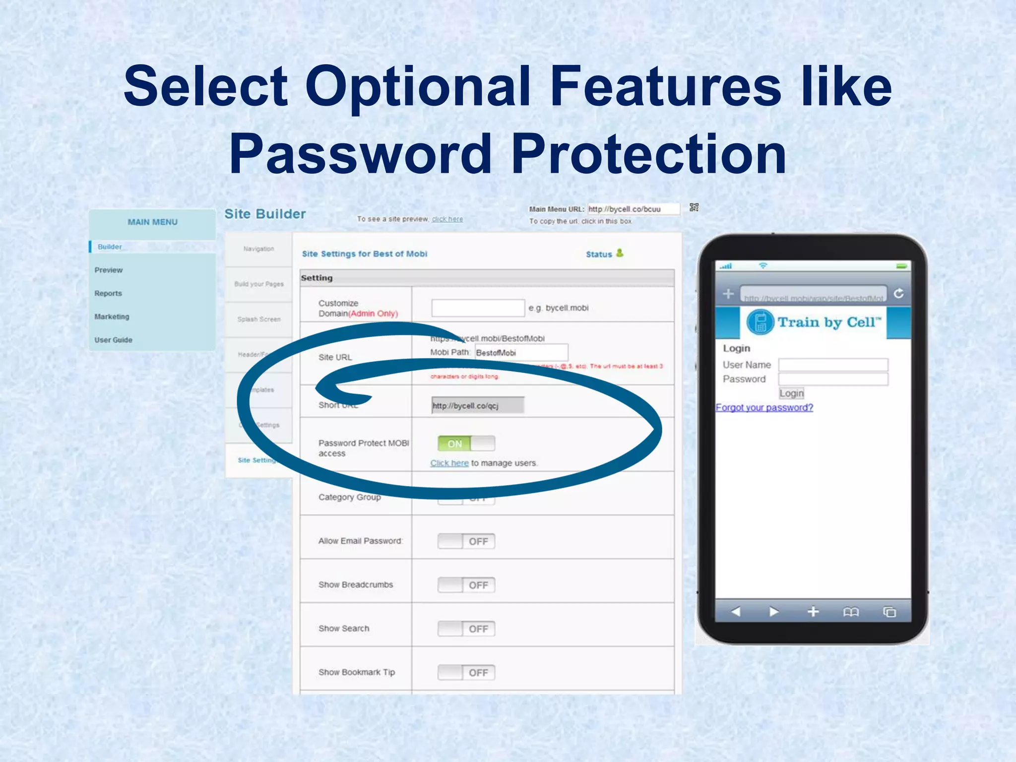 Select Optional Features like
Password Protection

 