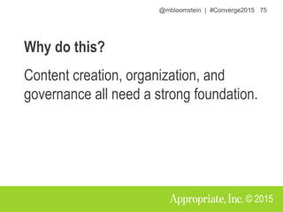 Jumpstarting content strategy with a message architecture at Converge2015 Slide 75