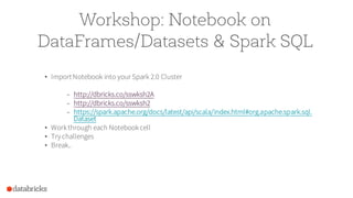 Jump Start with Apache Spark 2.0 on Databricks