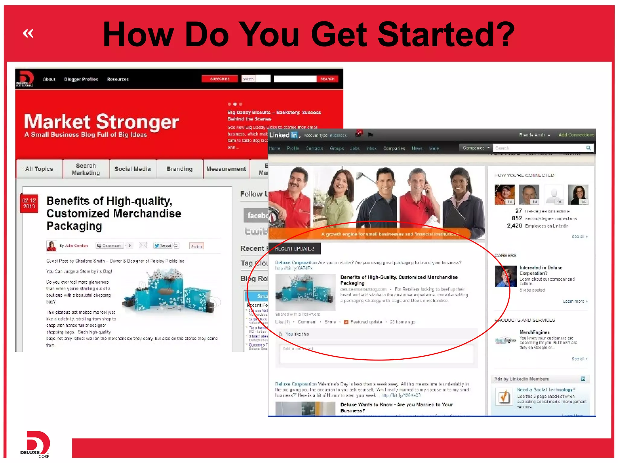 How Do You Get Started?
 