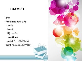 Jump statment in python | PPTX | Programming Languages | Computing