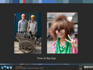 Time of Big Gap


Jun Zhang
School of Design, Hunan University, China
 