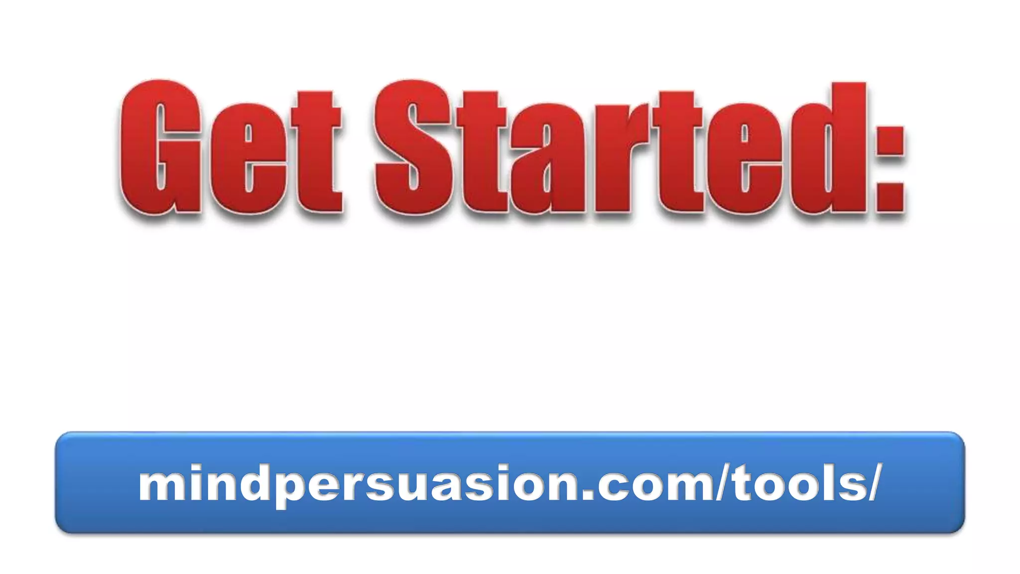 mindpersuasion.com/tools/
 