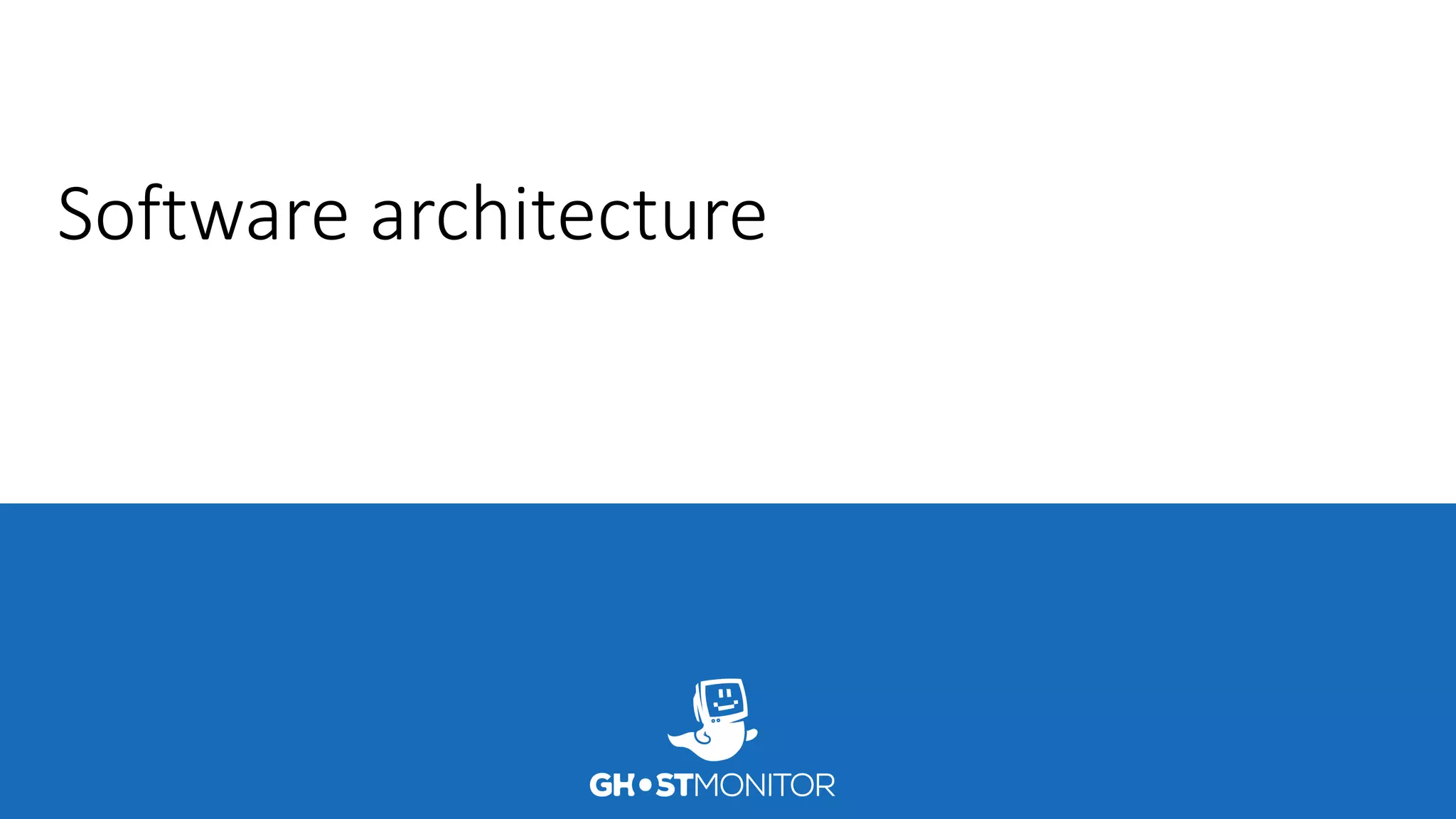 Software architecture
 