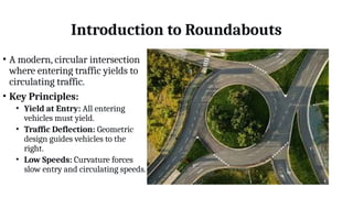 Roundabout Approach Deflection Junctions, Intersections and Roundabouts.pptx