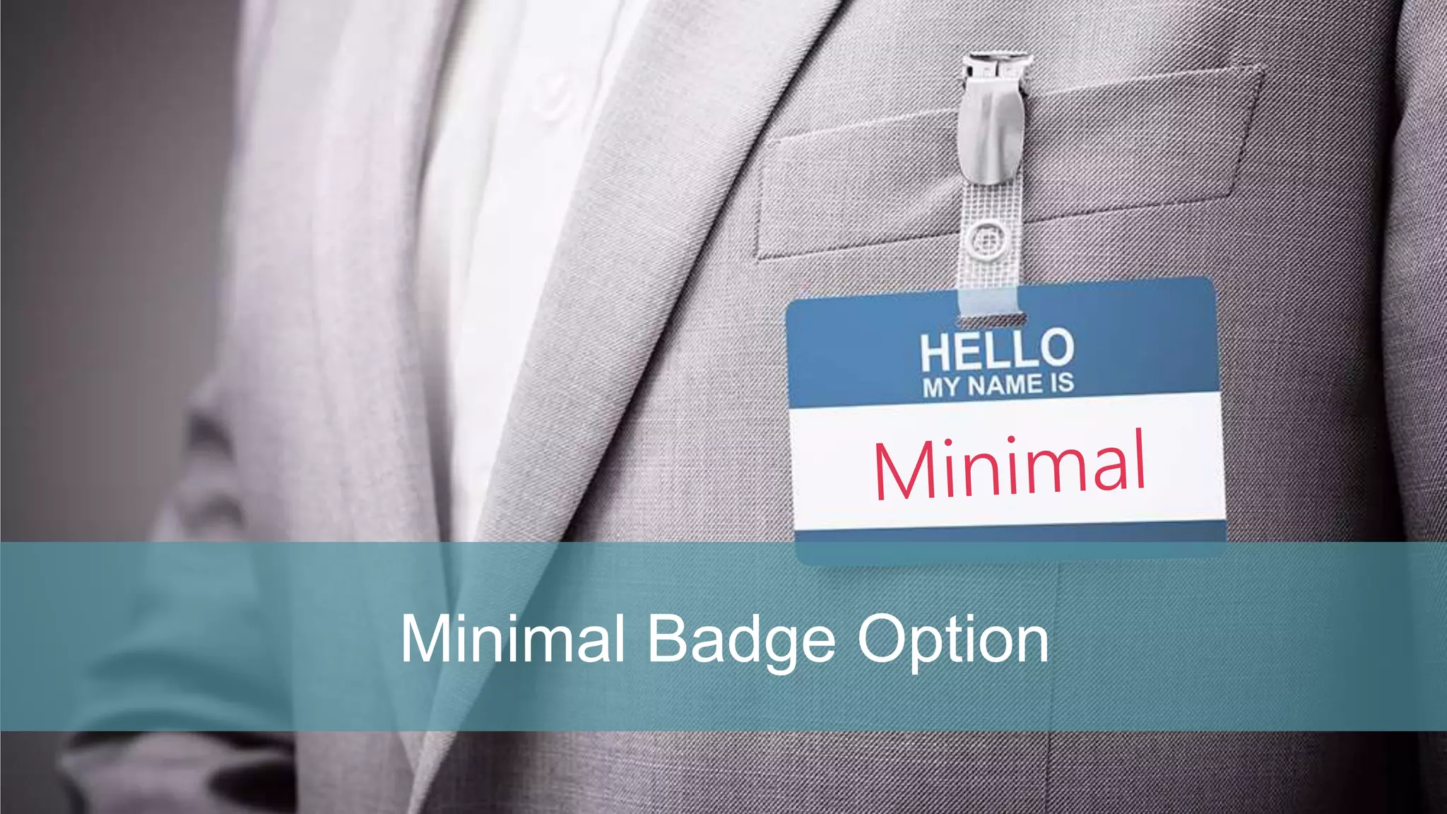 Minimal Badge Option
 