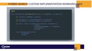 HYBRID SEARCH CUSTOM IMPLEMENTATION WORKAROUNDS
 