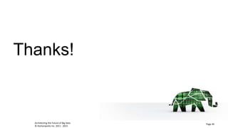 © Hortonworks Inc. 2011 - 2015
Thanks!
Architecting the Future of Big Data Page 40
 