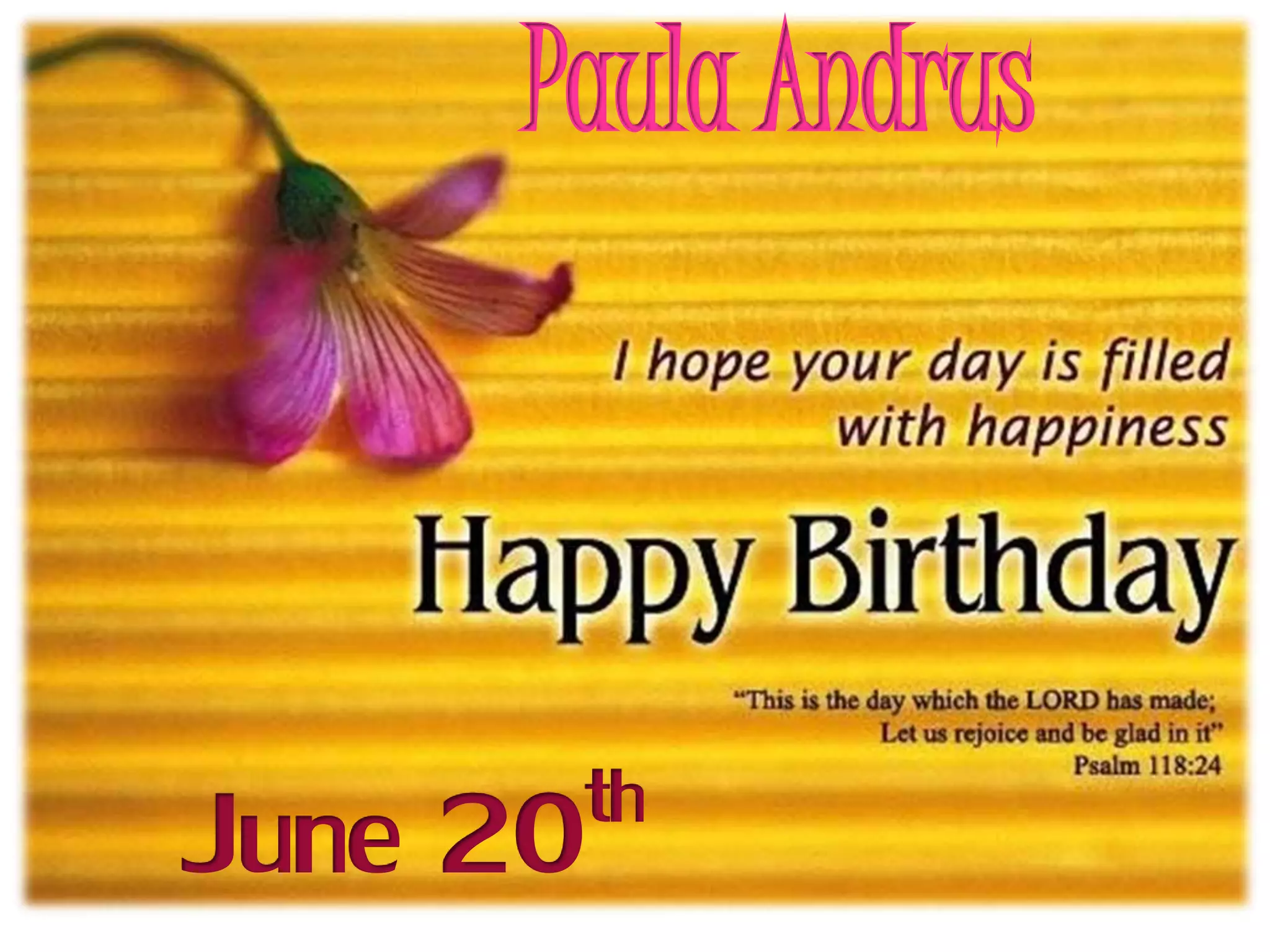 Paula Andrus
June 20th