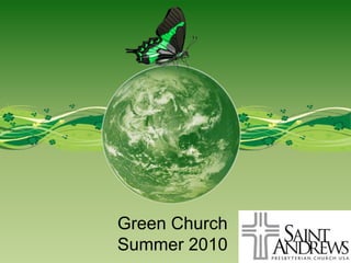 Green Church Summer 2010 