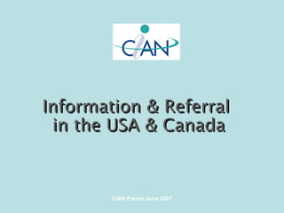 Information & Referral  in the USA & Canada 