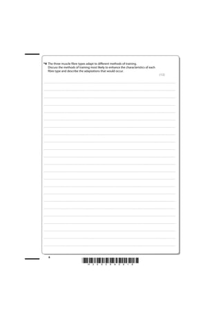 *4 The three muscle fibre types adapt to different methods of training.
   Discuss the methods of training most likely to enhance the characteristics of each
   fibre type and describe the adaptations that would occur.
                                                                                                                                                                                                                                                                                                                                                                    (12)

. . . . . . . . . . . . . . . . . . . . . . . . . . . . . . . . . . . . . . . . . . . . . . . . . ........................................................................................................................................... . . . . . . . . . . . . . . . . . . . . . . . . . . . . . . . . . . . . . . . . . . . . . . . . . . . . . . . . . . . . . . . . . .. . . . . . . . . . . . . . . . . . .



. . . . . . . . . . . . . . . . . . . . . . . . . . . . . . . . . . . . . . . . . . . . . . . . ............................................................................................................................................. . . . . . . . . . . . . . . . . . . . . . . . . . . . . . . . . . . . . . . . . . . . . . . . . . . . . . . . . . . . . . . . . .. . . . . . . . . . . . . . . . . . .



. . . . . . . . . . . . . . . . . . . . . . . . . . . . . . . . . . . . . . . . . . . . . . . . . ........................................................................................................................................... . . . . . . . . . . . . . . . . . . . . . . . . . . . . . . . . . . . . . . . . . . . . . . . . . . . . . . . . . . . . . . . . . .. . . . . . . . . . . . . . . . . . .



. . . . . . . . . . . . . . . . . . . . . . . . . . . . . . . . . . . . . . . . . . . . . . . . ............................................................................................................................................. . . . . . . . . . . . . . . . . . . . . . . . . . . . . . . . . . . . . . . . . . . . . . . . . . . . . . . . . . . . . . . . . .. . . . . . . . . . . . . . . . . . .



. . . . . . . . . . . . . . . . . . . . . . . . . . . . . . . . . . . . . . . . . . . . . . . . . ............................................................................................................................................ . . . . . . . . . . . . . . . . . . . . . . . . . . . . . . . . . . . . . . . . . . . . . . . . . . . . . . . . . . . . . . . . .. . . . . . . . . . . . . . . . . . .



. . . . . . . . . . . . . . . . . . . . . . . . . . . . . . . . . . . . . . . . . . . . . . . . ............................................................................................................................................ . . . . . . . . . . . . . . . . . . . . . . . . . . . . . . . . . . . . . . . . . . . . . . . . . . . . . . . . . . . . . . . . . .. . . . . . . . . . . . . . . . . . .



. . . . . . . . . . . . . . . . . . . . . . . . . . . . . . . . . . . . . . . . . . . . . . . . . ............................................................................................................................................ . . . . . . . . . . . . . . . . . . . . . . . . . . . . . . . . . . . . . . . . . . . . . . . . . . . . . . . . . . . . . . . . .. . . . . . . . . . . . . . . . . . .



. . . . . . . . . . . . . . . . . . . . . . . . . . . . . . . . . . . . . . . . . . . . . . . . ............................................................................................................................................. . . . . . . . . . . . . . . . . . . . . . . . . . . . . . . . . . . . . . . . . . . . . . . . . . . . . . . . . . . . . . . . . .. . . . . . . . . . . . . . . . . . .



. . . . . . . . . . . . . . . . . . . . . . . . . . . . . . . . . . . . . . . . . . . . . . . . ............................................................................................................................................ . . . . . . . . . . . . . . . . . . . . . . . . . . . . . . . . . . . . . . . . . . . . . . . . . . . . . . . . . . . . . . . . . .. . . . . . . . . . . . . . . . . . .



. . . . . . . . . . . . . . . . . . . . . . . . . . . . . . . . . . . . . . . . . . . . . . . . . ............................................................................................................................................ . . . . . . . . . . . . . . . . . . . . . . . . . . . . . . . . . . . . . . . . . . . . . . . . . . . . . . . . . . . . . . . . .. . . . . . . . . . . . . . . . . . .



. . . . . . . . . . . . . . . . . . . . . . . . . . . . . . . . . . . . . . . . . . . . . . . . . ........................................................................................................................................... . . . . . . . . . . . . . . . . . . . . . . . . . . . . . . . . . . . . . . . . . . . . . . . . . . . . . . . . . . . . . . . . . .. . . . . . . . . . . . . . . . . . .



. . . . . . . . . . . . . . . . . . . . . . . . . . . . . . . . . . . . . . . . . . . . . . . . ............................................................................................................................................. . . . . . . . . . . . . . . . . . . . . . . . . . . . . . . . . . . . . . . . . . . . . . . . . . . . . . . . . . . . . . . . . .. . . . . . . . . . . . . . . . . . .



. . . . . . . . . . . . . . . . . . . . . . . . . . . . . . . . . . . . . . . . . . . . . . . . . ............................................................................................................................................ . . . . . . . . . . . . . . . . . . . . . . . . . . . . . . . . . . . . . . . . . . . . . . . . . . . . . . . . . . . . . . . . .. . . . . . . . . . . . . . . . . . .



. . . . . . . . . . . . . . . . . . . . . . . . . . . . . . . . . . . . . . . . . . . . . . . . . ........................................................................................................................................... . . . . . . . . . . . . . . . . . . . . . . . . . . . . . . . . . . . . . . . . . . . . . . . . . . . . . . . . . . . . . . . . . .. . . . . . . . . . . . . . . . . . .



. . . . . . . . . . . . . . . . . . . . . . . . . . . . . . . . . . . . . . . . . . . . . . . . ............................................................................................................................................. . . . . . . . . . . . . . . . . . . . . . . . . . . . . . . . . . . . . . . . . . . . . . . . . . . . . . . . . . . . . . . . . .. . . . . . . . . . . . . . . . . . .



. . . . . . . . . . . . . . . . . . . . . . . . . . . . . . . . . . . . . . . . . . . . . . . . . ............................................................................................................................................ . . . . . . . . . . . . . . . . . . . . . . . . . . . . . . . . . . . . . . . . . . . . . . . . . . . . . . . . . . . . . . . . .. . . . . . . . . . . . . . . . . . .



. . . . . . . . . . . . . . . . . . . . . . . . . . . . . . . . . . . . . . . . . . . . . . . . ............................................................................................................................................ . . . . . . . . . . . . . . . . . . . . . . . . . . . . . . . . . . . . . . . . . . . . . . . . . . . . . . . . . . . . . . . . . .. . . . . . . . . . . . . . . . . . .



. . . . . . . . . . . . . . . . . . . . . . . . . . . . . . . . . . . . . . . . . . . . . . . . . ........................................................................................................................................... . . . . . . . . . . . . . . . . . . . . . . . . . . . . . . . . . . . . . . . . . . . . . . . . . . . . . . . . . . . . . . . . . .. . . . . . . . . . . . . . . . . . .



. . . . . . . . . . . . . . . . . . . . . . . . . . . . . . . . . . . . . . . . . . . . . . . . . ............................................................................................................................................ . . . . . . . . . . . . . . . . . . . . . . . . . . . . . . . . . . . . . . . . . . . . . . . . . . . . . . . . . . . . . . . . .. . . . . . . . . . . . . . . . . . .



. . . . . . . . . . . . . . . . . . . . . . . . . . . . . . . . . . . . . . . . . . . . . . . . ............................................................................................................................................ . . . . . . . . . . . . . . . . . . . . . . . . . . . . . . . . . . . . . . . . . . . . . . . . . . . . . . . . . . . . . . . . . .. . . . . . . . . . . . . . . . . . .



. . . . . . . . . . . . . . . . . . . . . . . . . . . . . . . . . . . . . . . . . . . . . . . . ............................................................................................................................................ . . . . . . . . . . . . . . . . . . . . . . . . . . . . . . . . . . . . . . . . . . . . . . . . . . . . . . . . . . . . . . . . . .. . . . . . . . . . . . . . . . . . .



. . . . . . . . . . . . . . . . . . . . . . . . . . . . . . . . . . . . . . . . . . . . . . . . . ............................................................................................................................................ . . . . . . . . . . . . . . . . . . . . . . . . . . . . . . . . . . . . . . . . . . . . . . . . . . . . . . . . . . . . . . . . .. . . . . . . . . . . . . . . . . . .



. . . . . . . . . . . . . . . . . . . . . . . . . . . . . . . . . . . . . . . . . . . . . . . . . ........................................................................................................................................... . . . . . . . . . . . . . . . . . . . . . . . . . . . . . . . . . . . . . . . . . . . . . . . . . . . . . . . . . . . . . . . . . .. . . . . . . . . . . . . . . . . . .




               6
                                                                                                                      *H34504A0616*
 