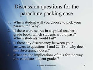Standards and GradesWhy do we grade?12Raymond School District