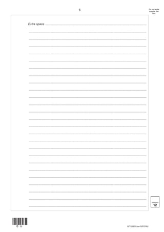 6                                                                                   Do not write
                                                                                                                                                      outside the
                                                                                                                                                          box




       Extra space ........................................................................................................................

       ............................................................................................................................................

       ............................................................................................................................................

       ............................................................................................................................................

       ............................................................................................................................................

       ............................................................................................................................................

       ............................................................................................................................................

       ............................................................................................................................................

       ............................................................................................................................................

       ............................................................................................................................................

       ............................................................................................................................................

       ............................................................................................................................................

       ............................................................................................................................................

       ............................................................................................................................................

       ............................................................................................................................................

       ............................................................................................................................................

       ............................................................................................................................................

       ............................................................................................................................................

       ............................................................................................................................................

       ............................................................................................................................................

       ............................................................................................................................................

       ............................................................................................................................................

       ............................................................................................................................................

       ............................................................................................................................................

       ............................................................................................................................................
                                                                                                                                                         ____
       ............................................................................................................................................        12




(06)
                                                                                                                            G/T52601/Jun10/PSYA2
 