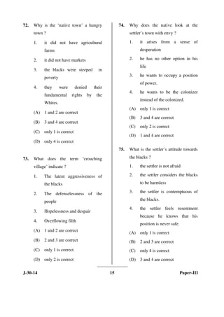 72. Why is the ‘native town’ a hungry 
town ? 
1. it did not have agricultural 
farms 
2. it did not have markets 
3. the ...