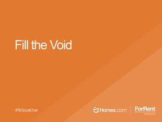 Fill the Void
 