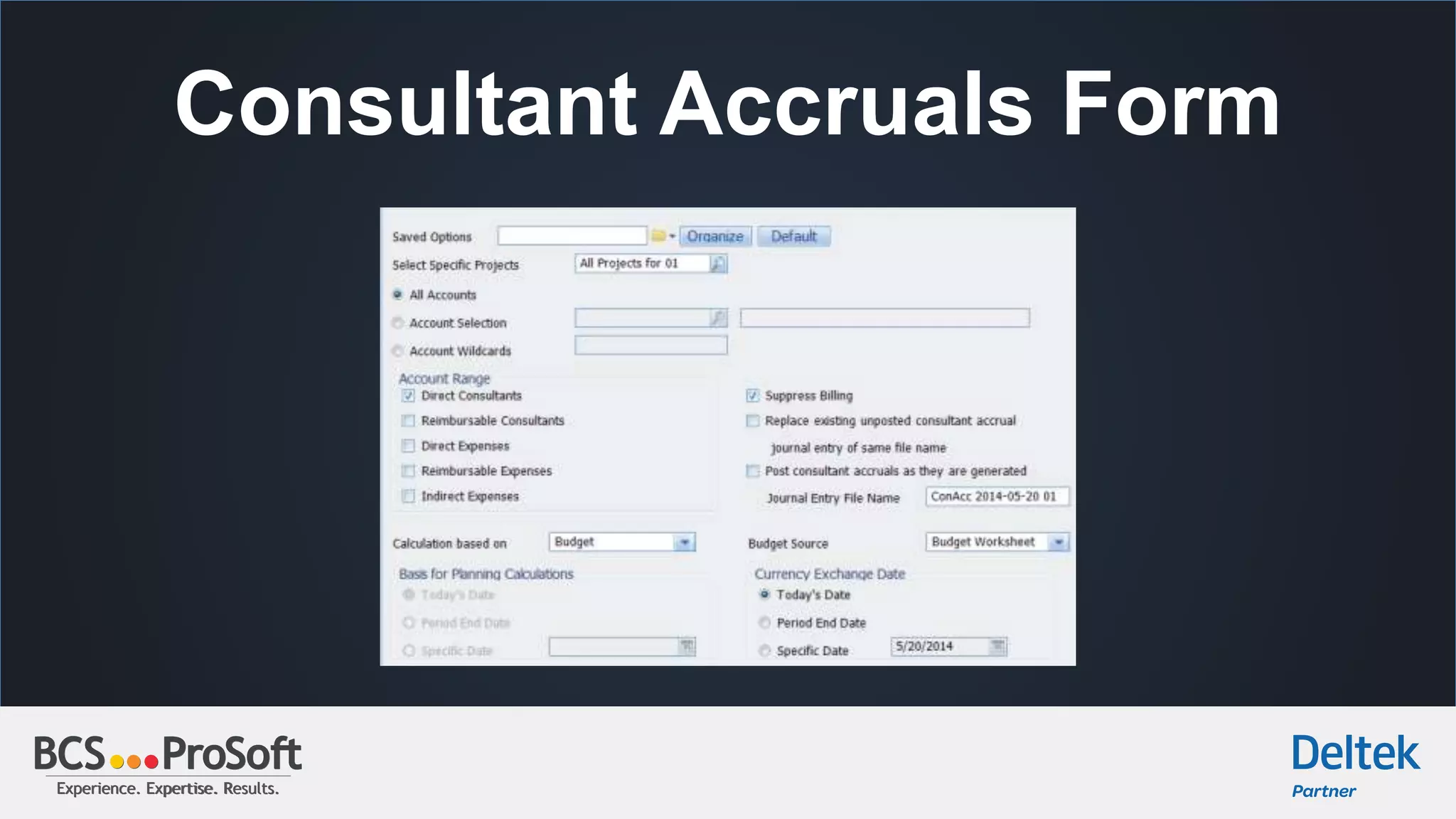 Experience. Expertise. Results.Experience. Expertise. Results.
Consultant Accruals Form
 