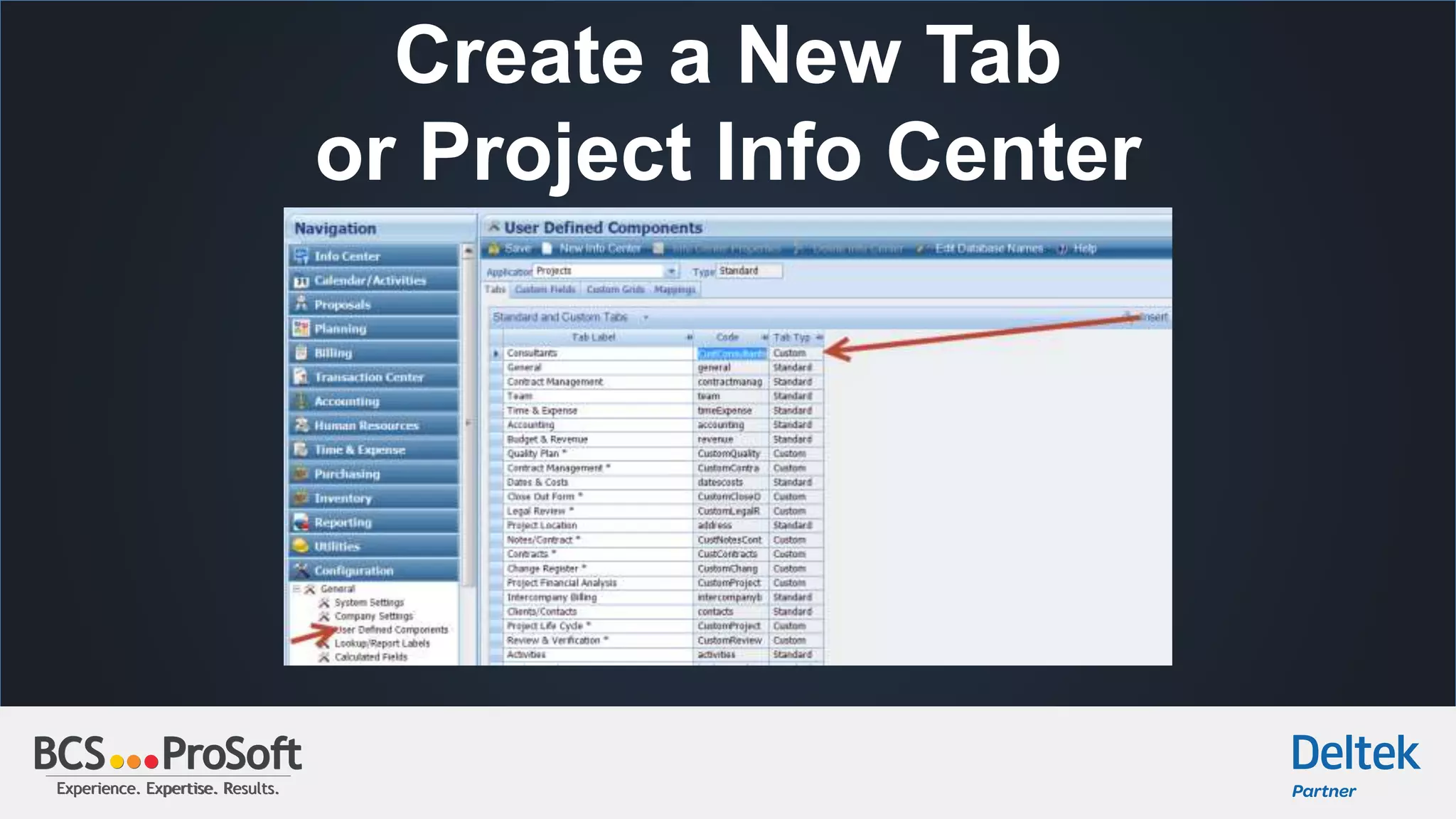 Experience. Expertise. Results.Experience. Expertise. Results.
Create a New Tab
or Project Info Center
 