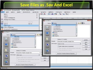 Saving Files as Sav. And Excel
 