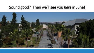 Sound good? Then we’ll see you here in June!
 