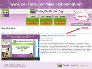 www.YouTube.com/MedicalCodingCert
 