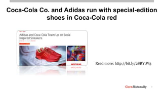 4
Read more: http://bit.ly/28RYtW3
Coca-Cola Co. and Adidas run with special-edition
shoes in Coca-Cola red
 