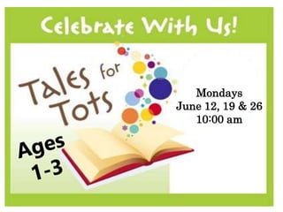 Mondays
June 12, 19 & 26
10:00 am
 