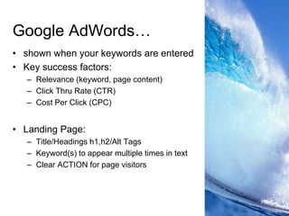 Search Engine Marketing	Sponsored/PPC,CPCFaster Response (days)Changeable£££ !Short termTactical		Organic/NaturalSlower (3/6 months)