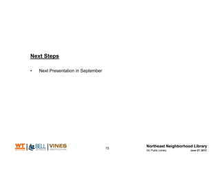 Next Steps

?   Next Presentation in September




                                     15
                                          June 27, 2012
 