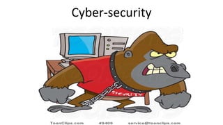 Cyber-security
 