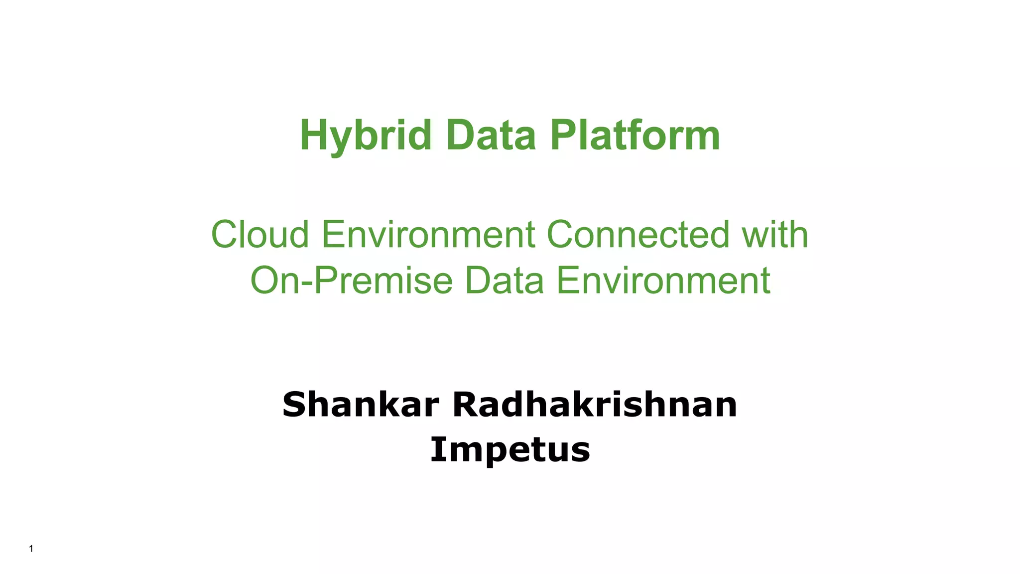 Hybrid Data Platform | PPT