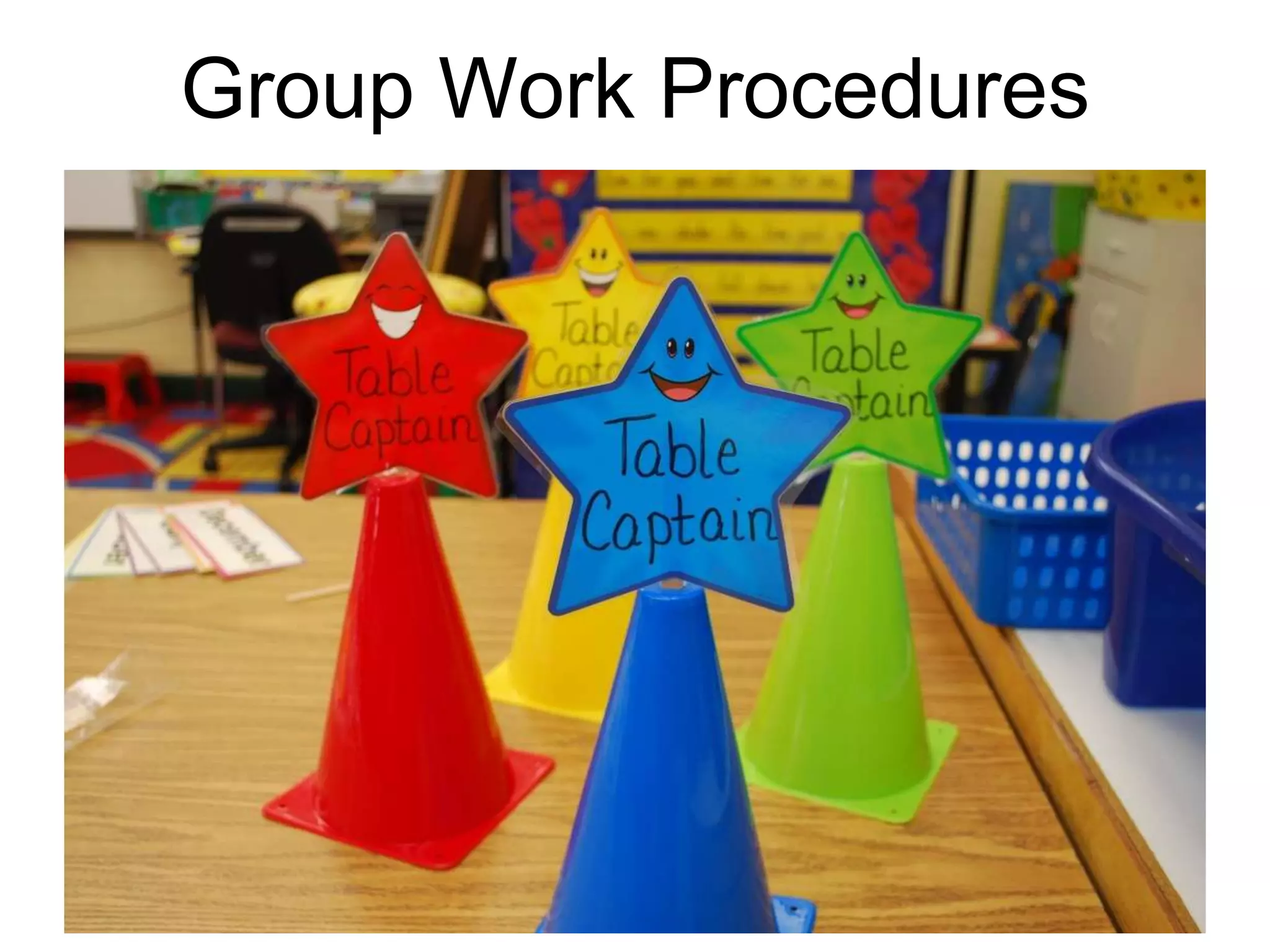 Group Work Procedures
 