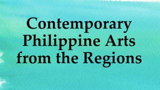Contemporary
Philippine Arts
from the Regions
 