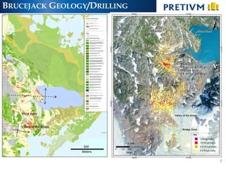 BRUCEJACK GEOLOGY/DRILLING
7
Meters
500
Valley of the Kings
West Zone
 