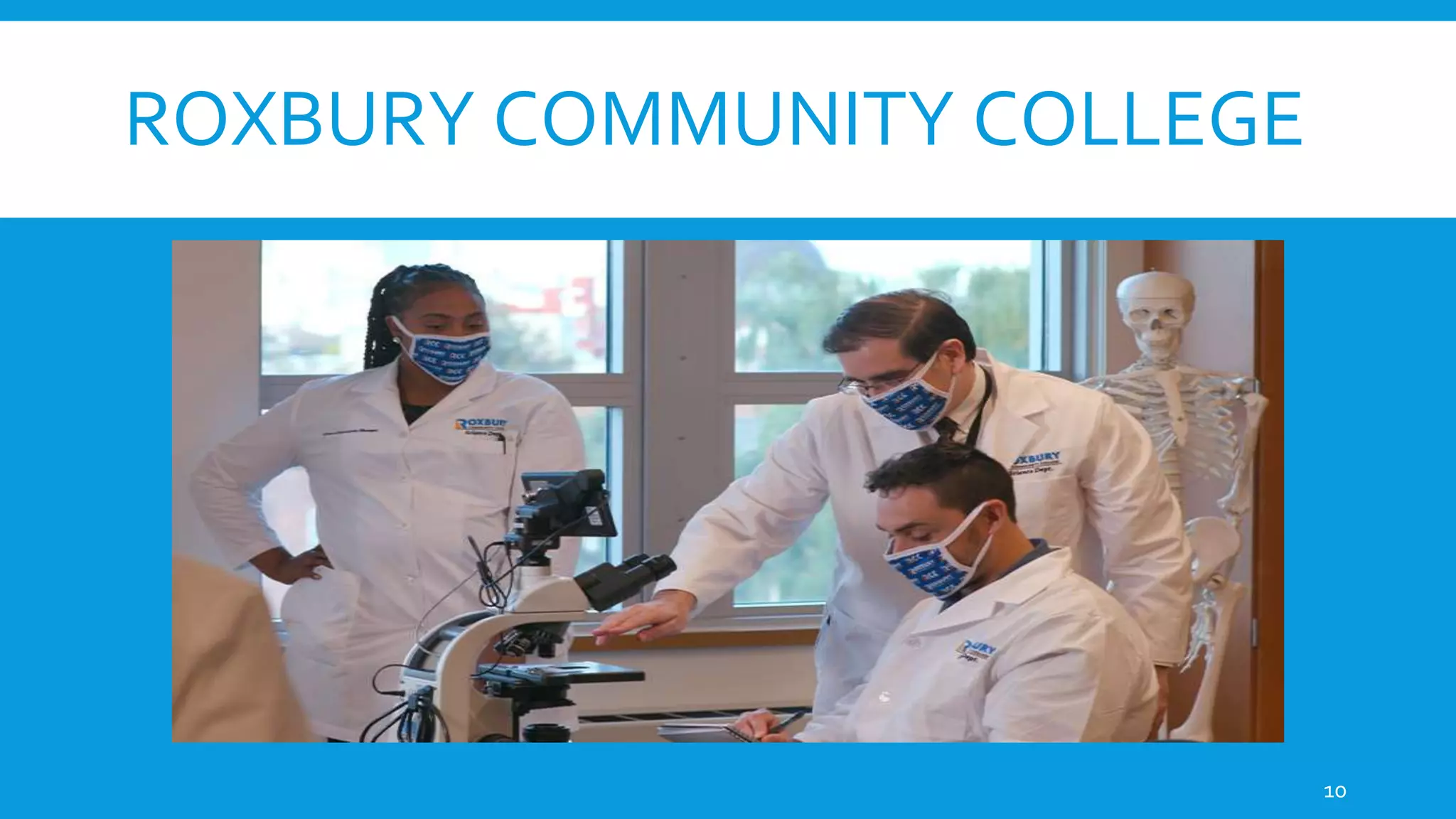 ROXBURY COMMUNITY COLLEGE
10
 