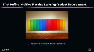 Counter Intuitive Machine Learning for the Industrial Internet of ...