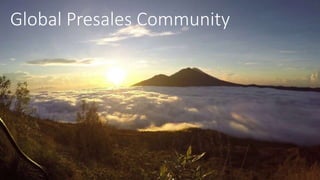Global Presales Community
http://Presales.Community/
 