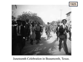Juneteenth Celebration in Beaumonth, Texas.
1925
 