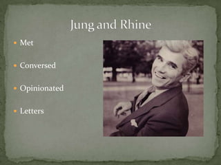  Met


 Conversed


 Opinionated


 Letters
 