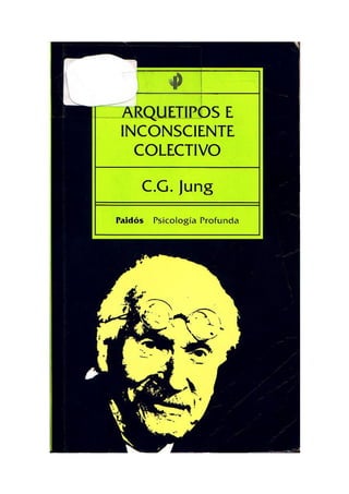 Jung carl gustav   arquetipos e inconsciente colectivo