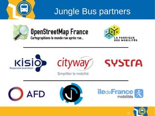 25
Jungle Bus partners
 